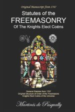 General Statutes Of The Freemasonry Of The Knights Elected Coëns