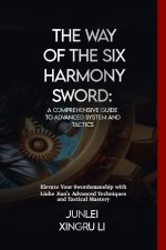 The Way of the Six Harmony Sword