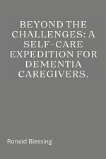 BEYOND THE CHALLENGES