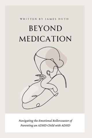 BEYOND MEDICATION