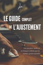 Le Guide Complet de L'ajustement