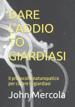 DARE L'ADDIO TO GIARDIASI