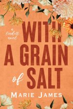 With a Grain of Salt