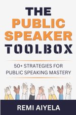 The Public Speaker Toolbox