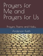 Prayers for Me and Prayers for Us