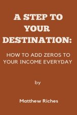 A STEP TO YOUR DESTINATION
