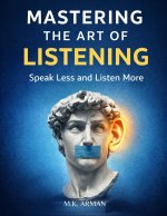 Mastering the Art of Listening
