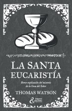 La santa eucaristía