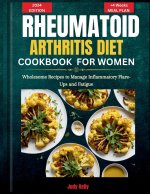 A Rheumatoid Arthritis Diet Cookbook for Women