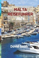 MALTA REISEFÜHRER 2024