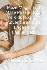 Maze Magic