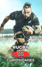 Rugby 101 Curiosidades