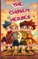 The Chosen Heroes