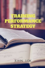 TRAINING PERFORMANCE STRATEGY