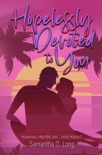 Hopelessly Devoted to You