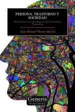 PERSONA, TRASTORNO Y SOCIEDAD