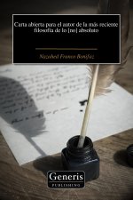 Carta abierta para el autor de la más reciente filosofía de lo [no] absoluto