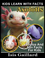 Axolotls