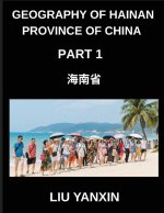 Geography of Hainan Province of China (Part 1)- Learn Mandarin Chinese Characters, Pinyin & English for Hainan Island's Provincial Cities, Counties, A