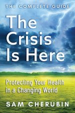 The Crisis Is Here
