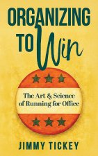 Organizing to Win