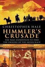 Himmler's Crusade