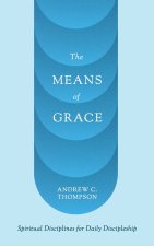 The Means of Grace