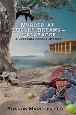 Murder at Leisure Dreams - Galapagos