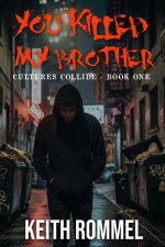 You Killed My Brother