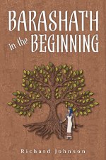 Barashath in the Beginning