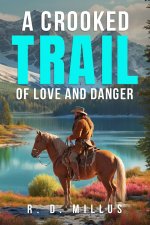 A Crooked Trail