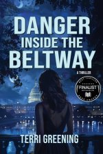 Danger Inside the Beltway