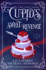 Cupid's Sweet Revenge
