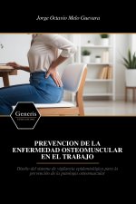 PREVENCION DE LA ENFERMEDAD OSTEOMUSCULAR EN EL TRABAJO