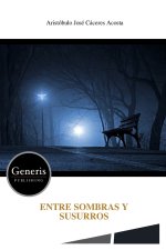ENTRE SOMBRAS Y SUSURROS