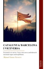 CATALUNYA/ BARCELONA I VICEVERSA