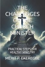 THE CHALLENGES OF THE CHURCH MINISTER