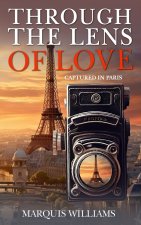 Through The Lens Of Love