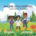 Noa The Little Scientist