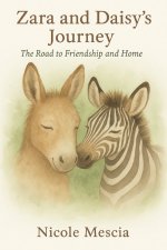 Zara and Daisy's Journey