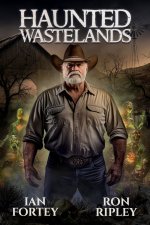 Haunted Wastelands