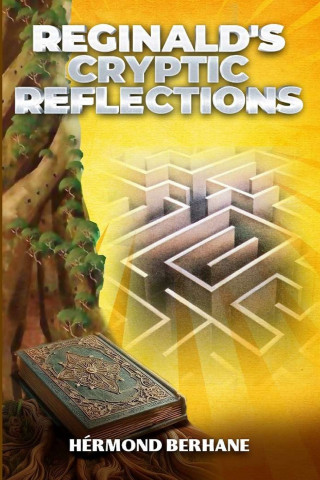 Reginald's Cryptic Reflections