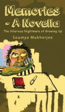 Memories- A Novella