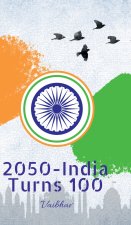 2050 - India Turns 100