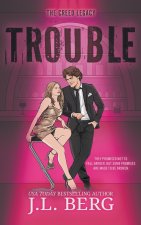 Trouble