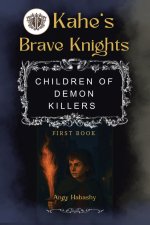Children of Demon Killers; I Want Peace