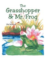 The Grasshopper and Mr. Frog