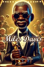 The Story of Miles Davis