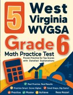 5 West Virginia WVGSA Grade 6 Math Practice Tests