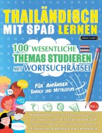 THAILÄNDISCH MIT SPAß LERNEN - FÜR ANFÄNGER